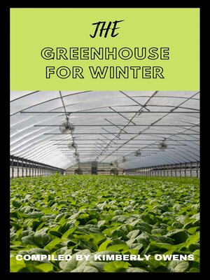cover image of THE GREENHOUSE FOR WINTER GUIDE